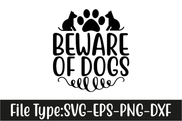 Beware of Dogs