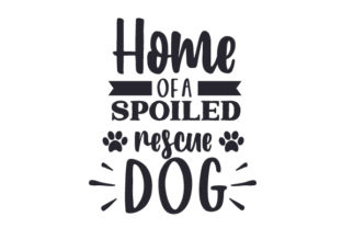 Home of a Spoiled Rescue Dog