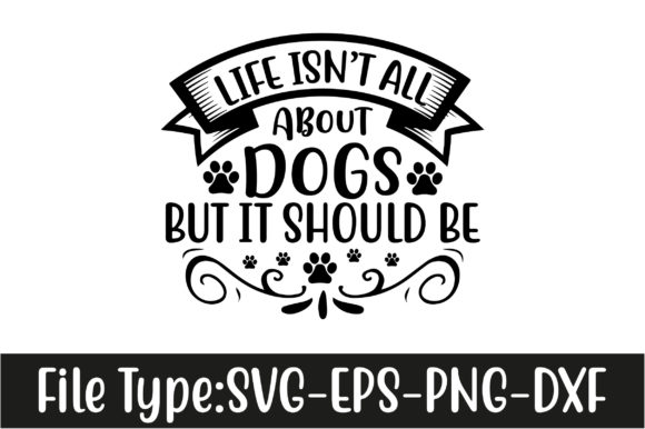 Life Isn’t All About Dogs