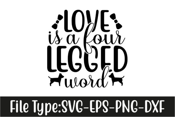Love is a Four Legged Word