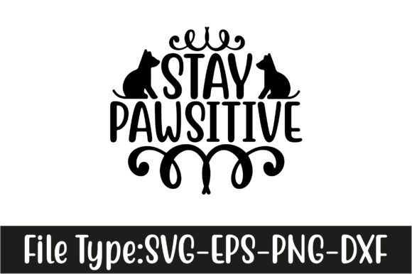 Stay Paw-sitive